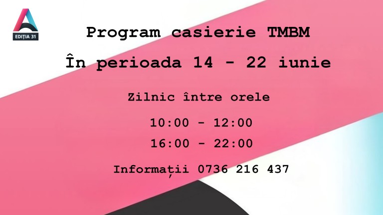 afis Program casierie în perioada Festivalului ATELIER